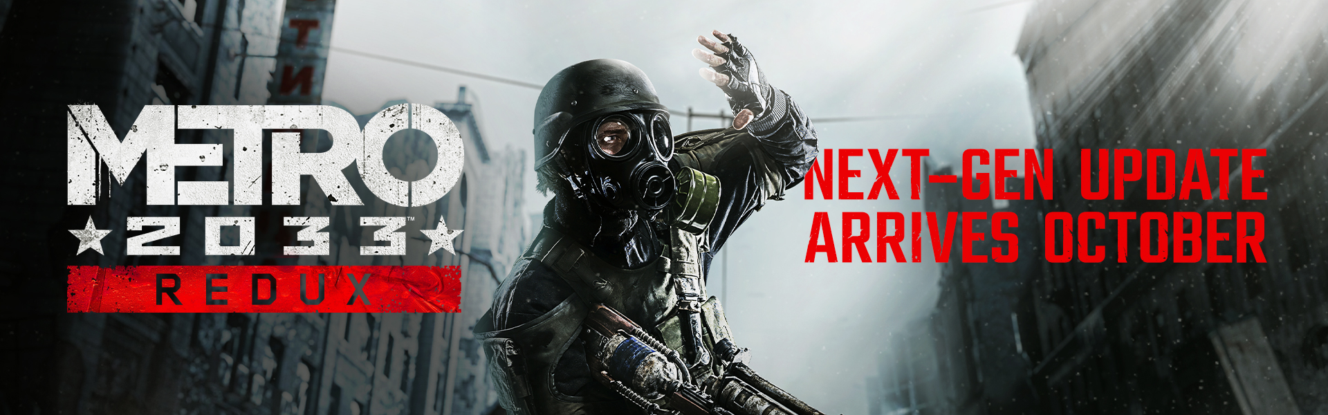 Visuel officiel Metro 2033 Redux annonçant la mise à niveau d’octobre
