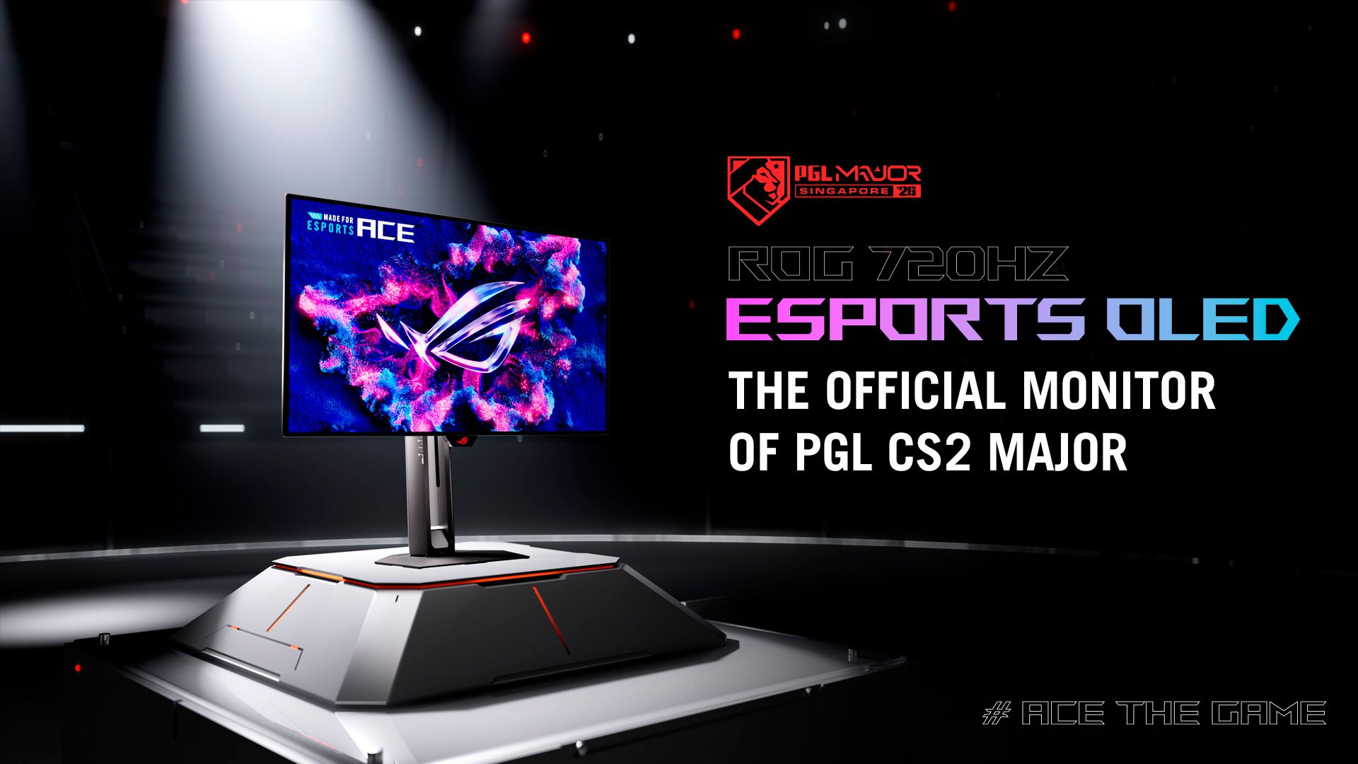 Visuel officiel du moniteur ASUS ROG Swift OLED PG259QWS Ace à 720 Hz, choisi pour le PGL CS2 Major 2026.