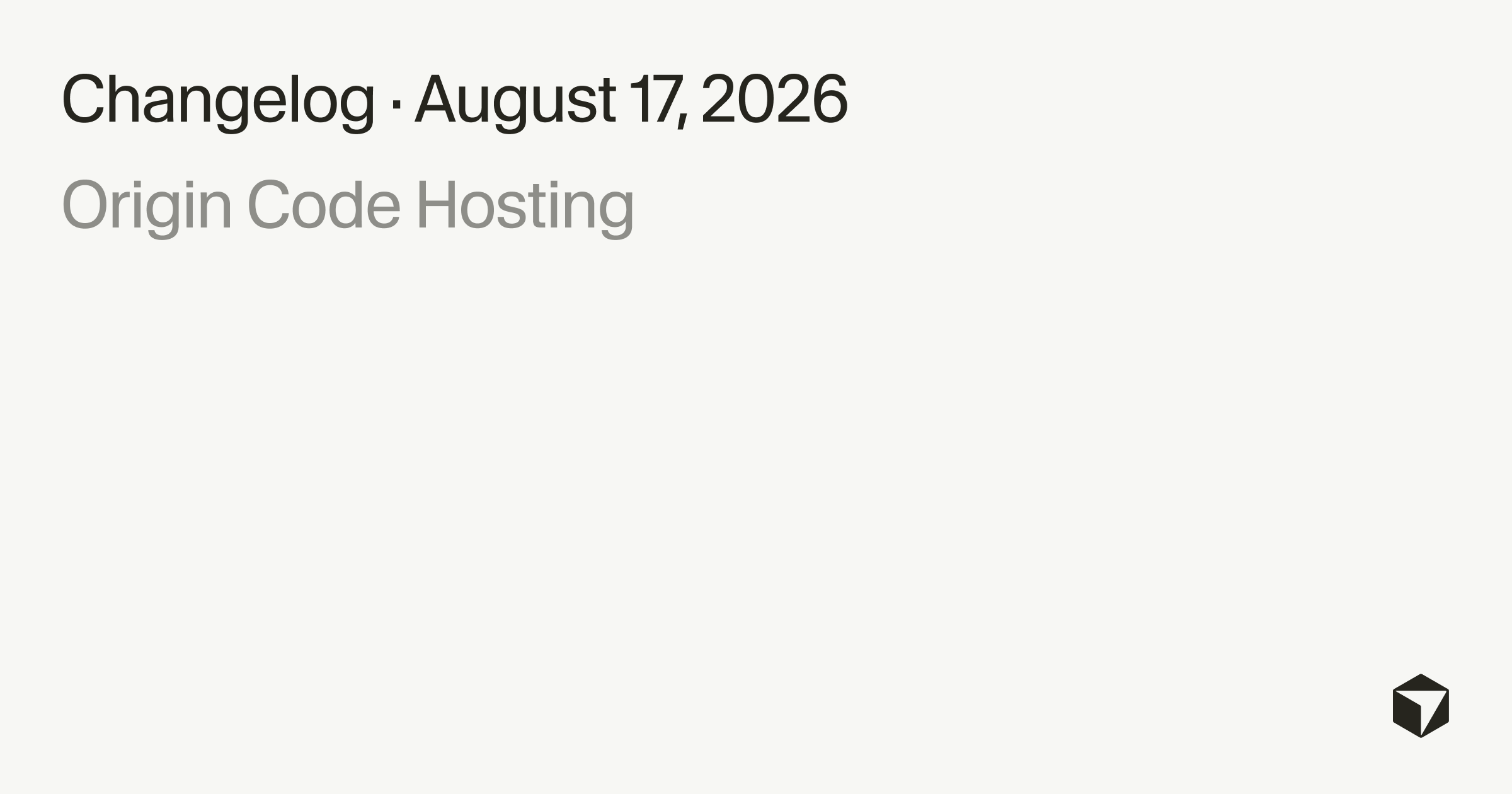 Visuel officiel du changelog Cursor annonçant Origin Code Hosting le 17 août 2026.