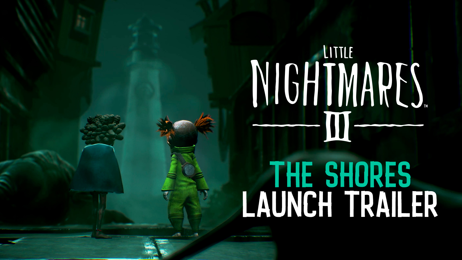 Low et Alone se tiennent dans un passage sombre, à côté du titre Little Nightmares III: The Shores et de la mention Launch Trailer.