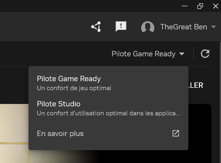 Le menu « Pilote Game Ready » ou « Pilote Studio ».